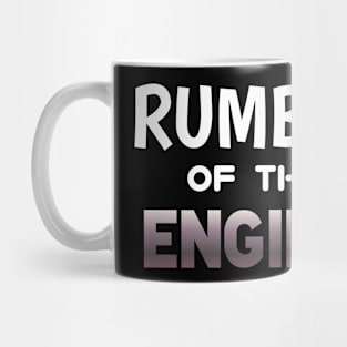 Rumble Of The Engine - Sports Cars Enthusiast - Graphic Typographic Text Saying - Race Car Driver Lover Mug